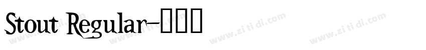 Stout Regular字体转换